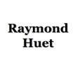Raymond Huet Raymond Huet